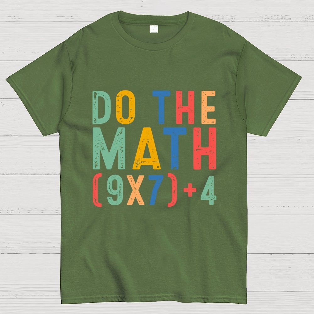 Do The Math 67 Meme Funny Six Seven Geek T-Shirt