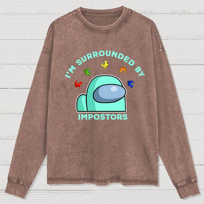 I'm Surrounded By Impostors Washed Long Sleeve Tee