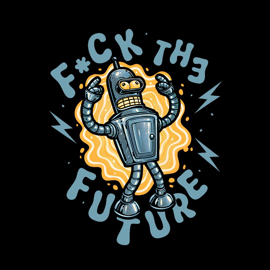 Fck the future Geek T-Shirt