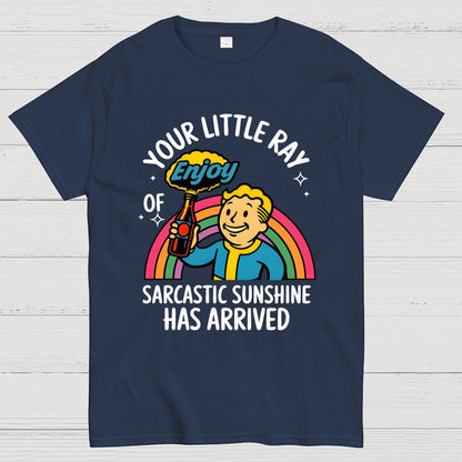 Your Little Ray of Sarcastic Sunshine Has Arrived Geek T-Shirt