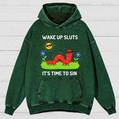 Wake Up Sluts It's Time To Sin Vintage Distressed Hoodie