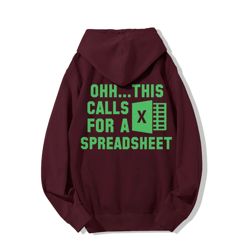 Ohh...This Calls For A Spreadsheet Printed Back Unisex Cotton Hoodie