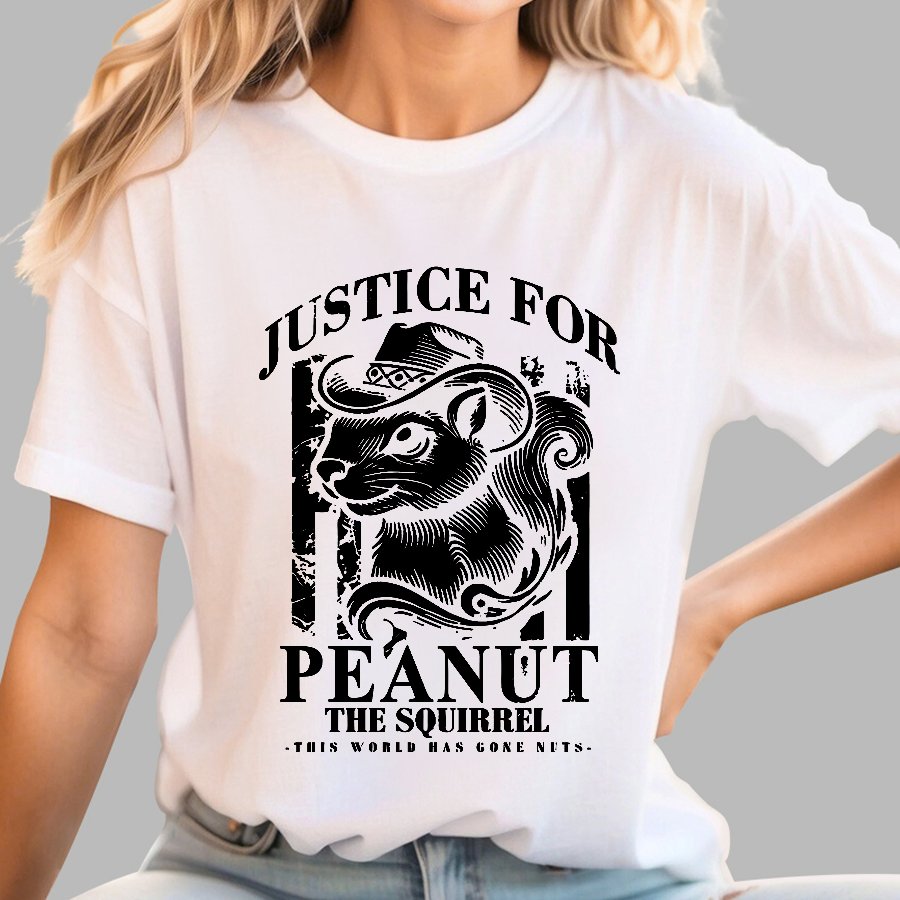 Justice For Peanut The Squirrel This World Has Gone Nuts Geek T-Shirt