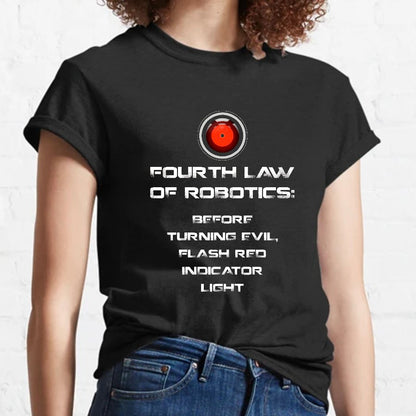 Law of Robotics: Before Turning Evil Flash Red Indicator Light Geeky T-Shirt