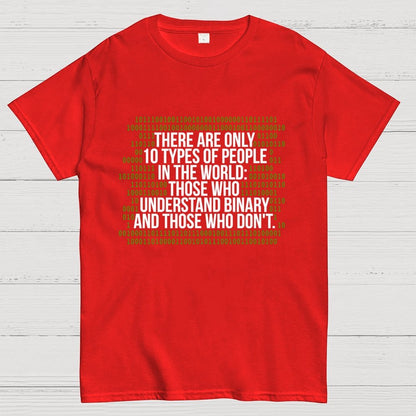 There Are 10 Types of People in the World-Binary Code Joke Geek T-Shirt