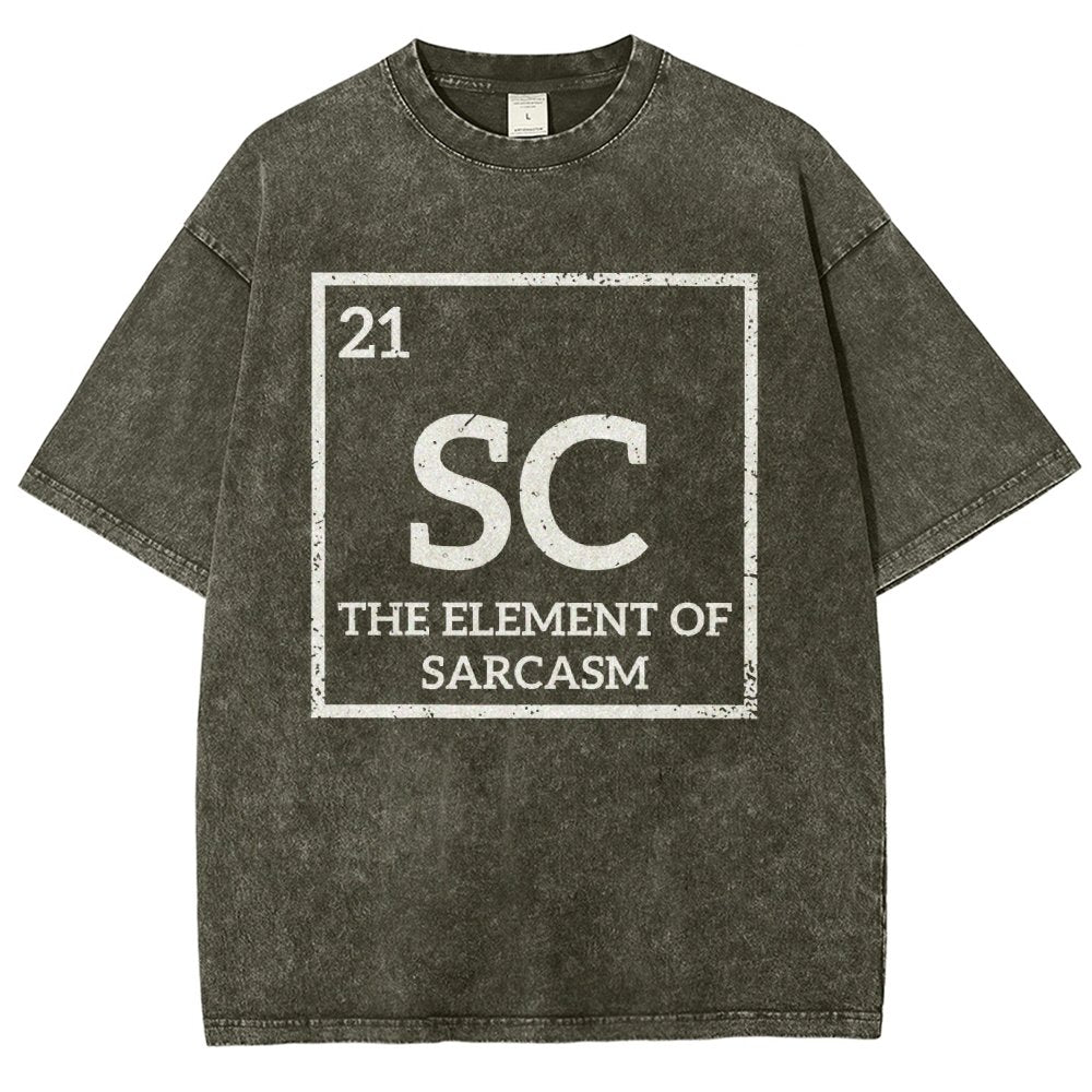 Sc The Element Of Sarcasm Vintage Distressed T-shirt