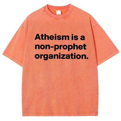 Atheism Is A Non-Prophet Organization Vintage Distressed T-shirt