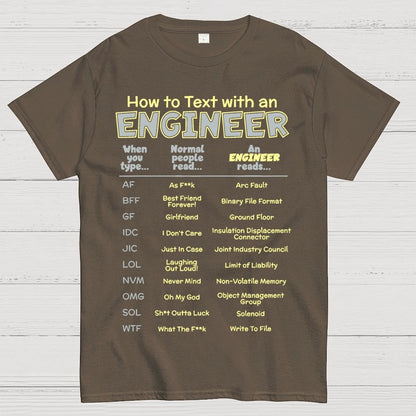 How To Text With An Engineer Funny Geek T-Shirt