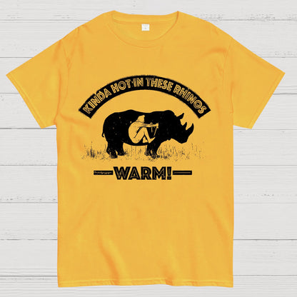 Kinda Hot In These Rhinos-WARM! Geek T-Shirt