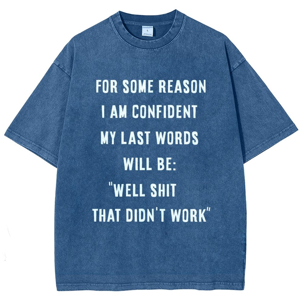 My Last Words Vintage Distressed T-shirt