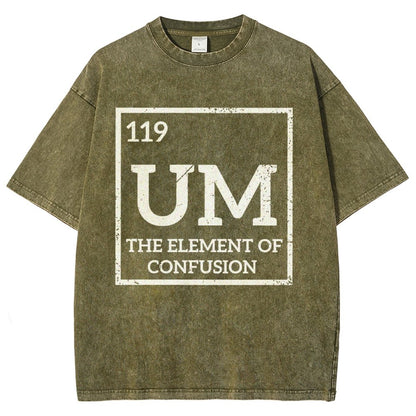 Um The Element Of Confusion Vintage Distressed T-shirt
