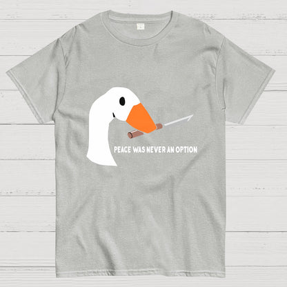 Peace Was Never An Option Duck Nerdy T-Shirt