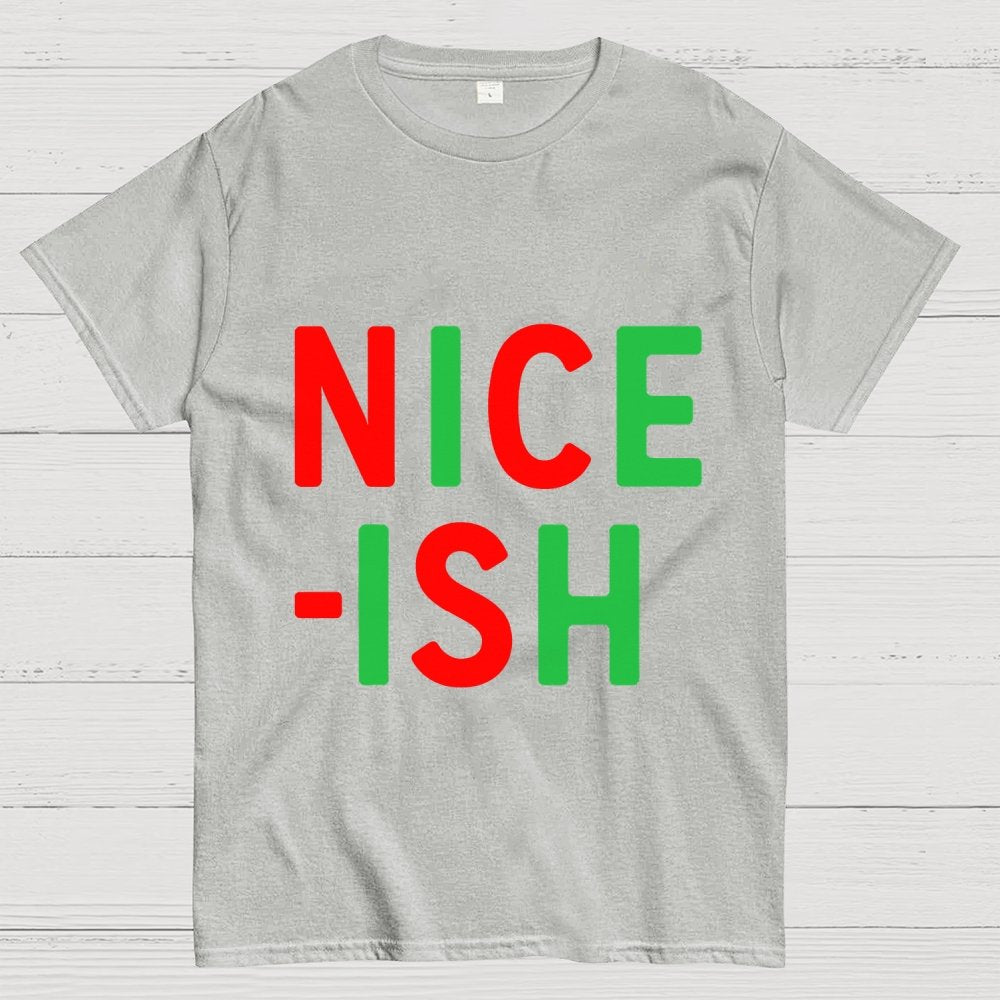 Nice-ish Geek T-Shirt