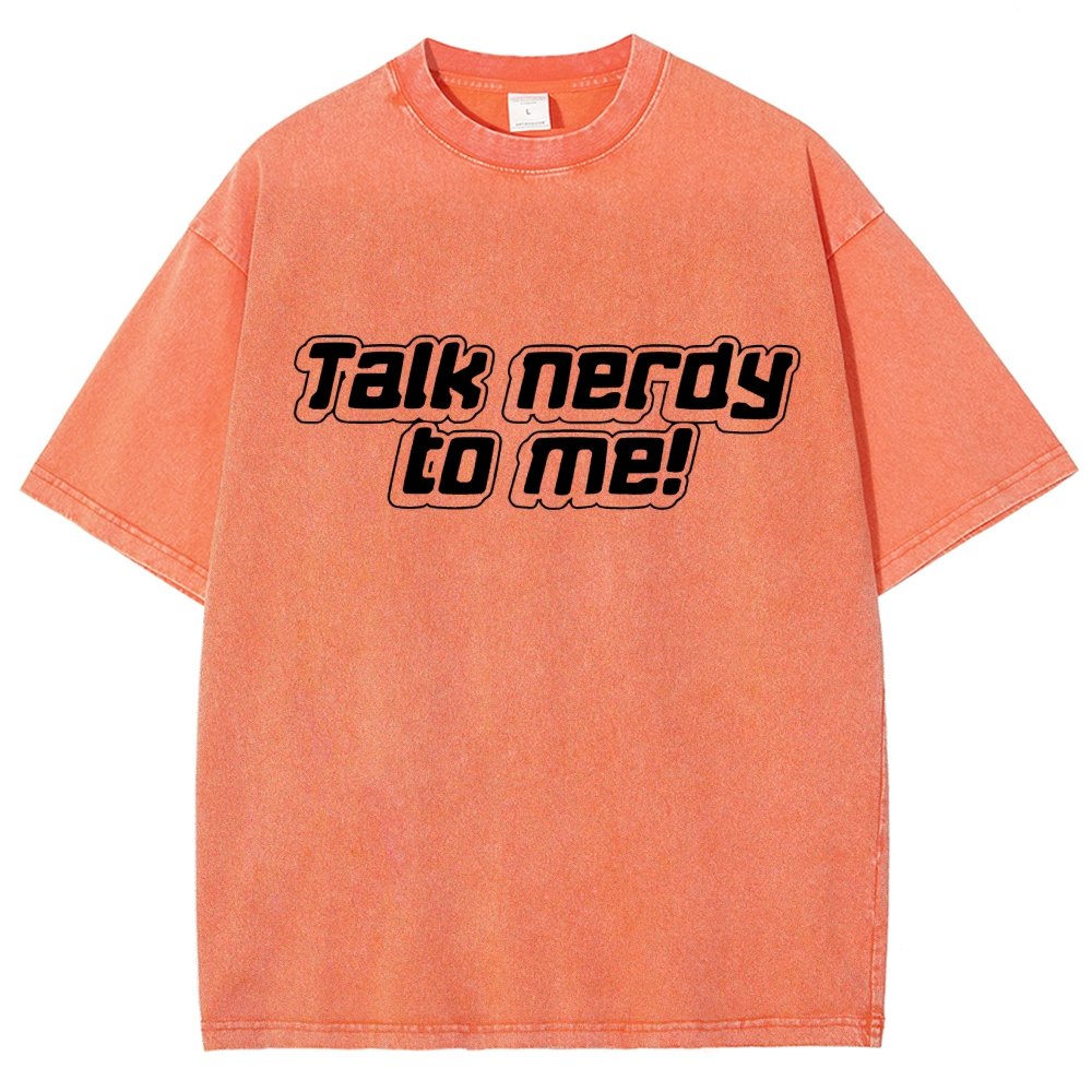 Talk Nerdy To Me Vintage Distressed T-shirt