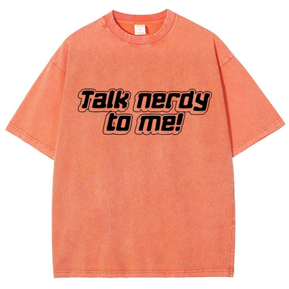 Talk Nerdy To Me Vintage Distressed T-shirt