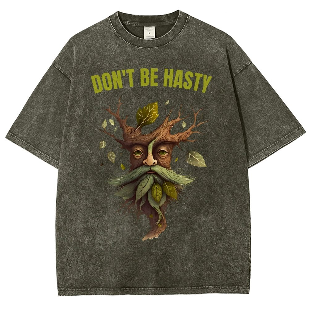 Dont be Hasty - Fantasy Vintage Distressed T-shirt