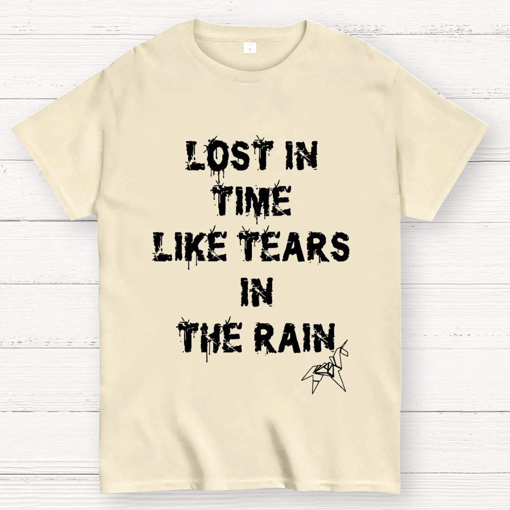 Lost In Time Like Tears In The Rain Geek T-Shirt