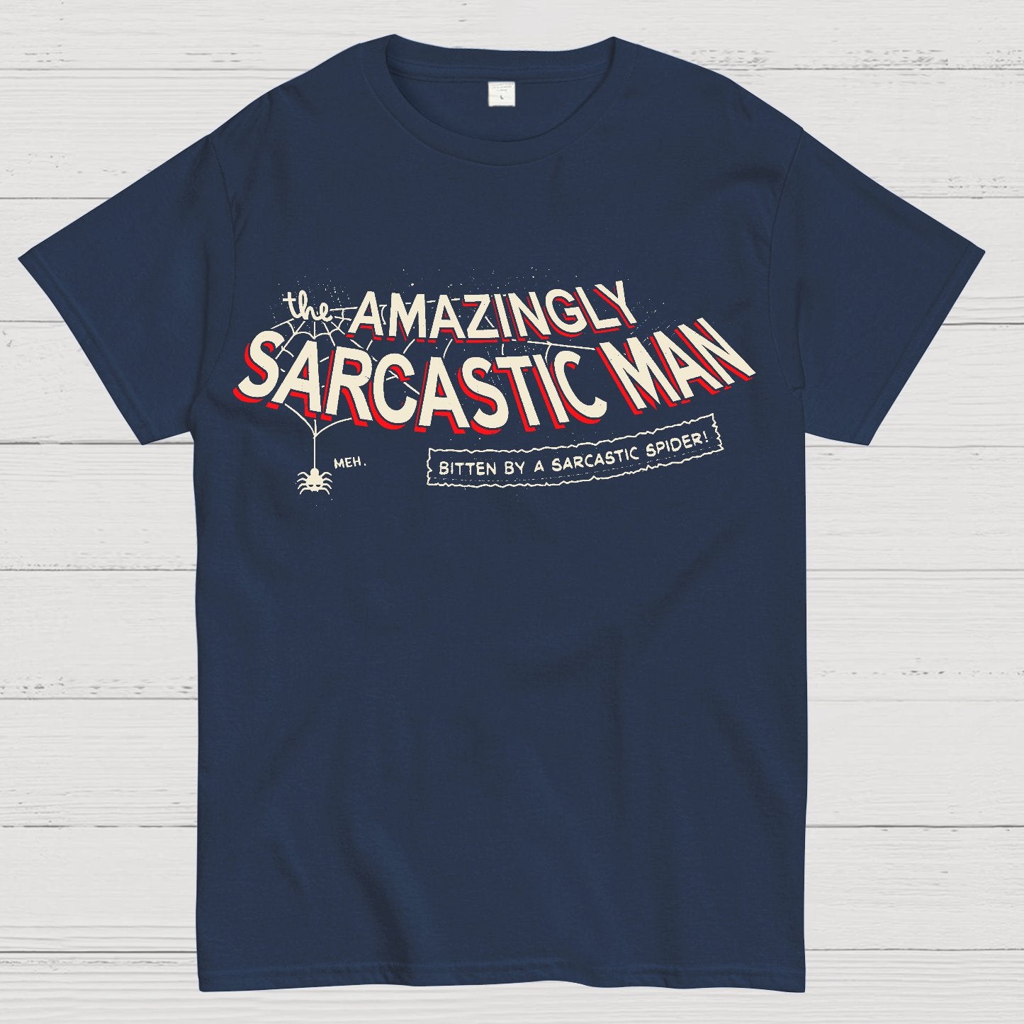 Amazingly Sarcastic Man Geek T-Shirt