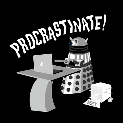 Procrastinate！Geek T-Shirt