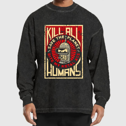 Save The Earth And Kill All Humans Washed Long Sleeve Tee