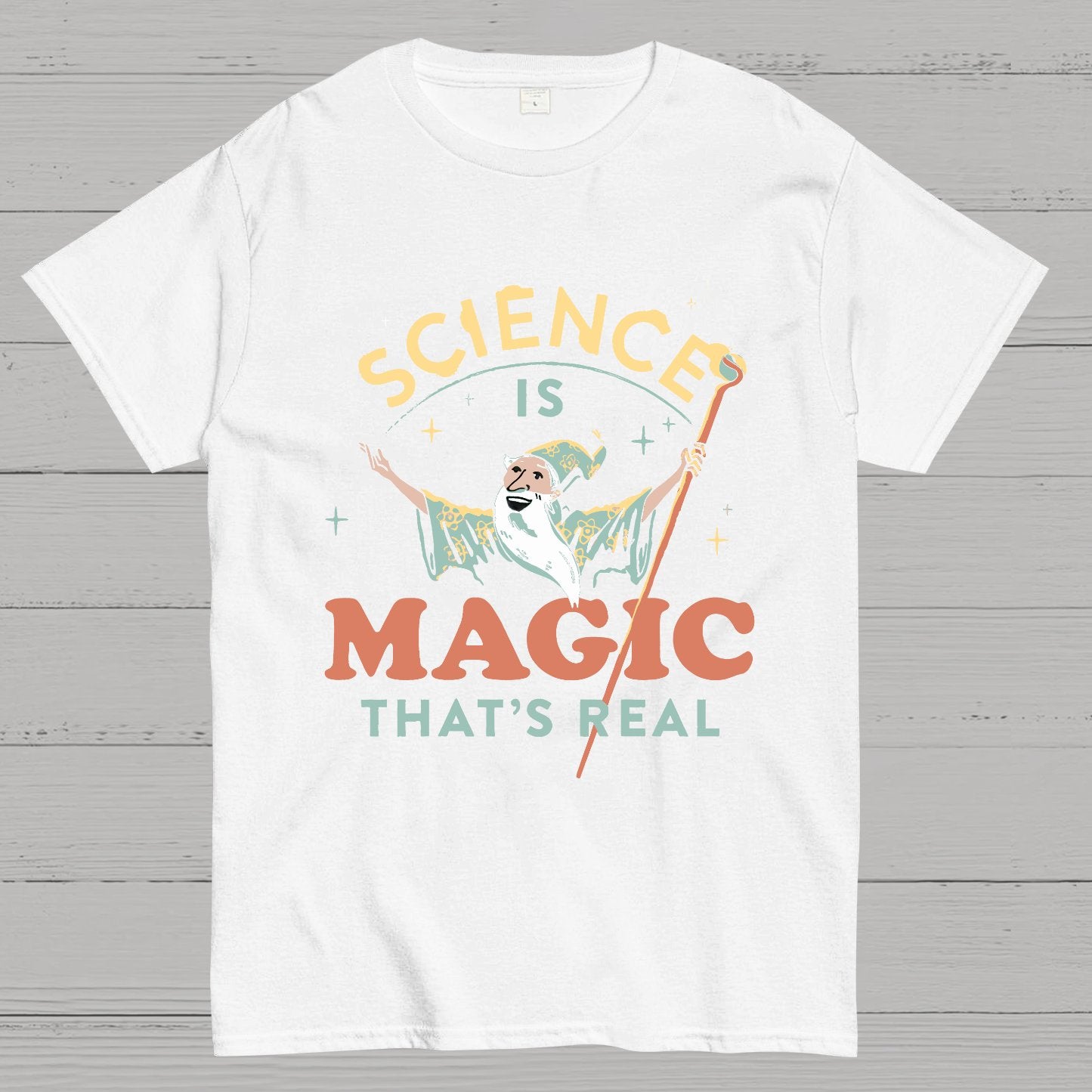 Science Is Magic That‘s Real Geek T-Shirt