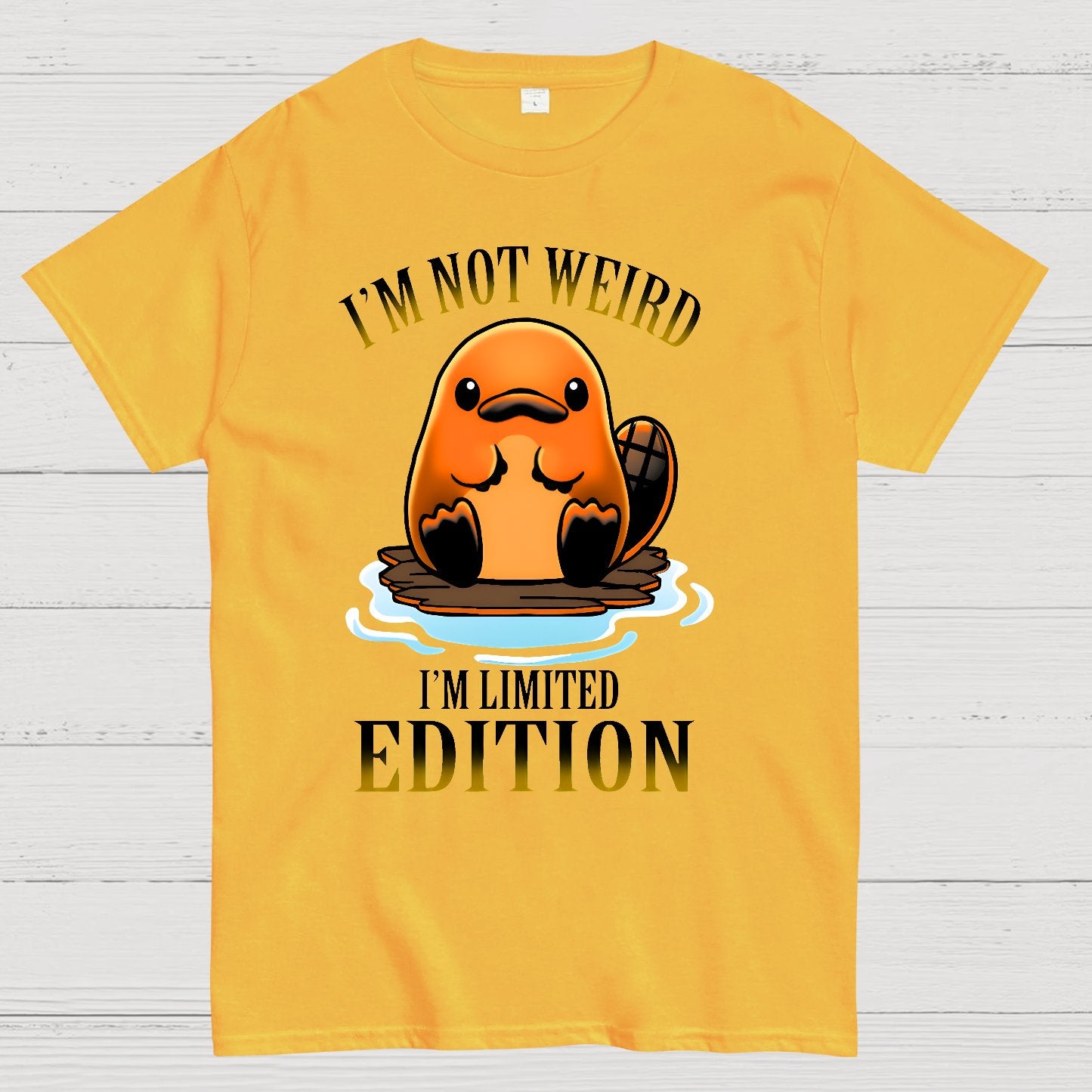 I'm not Weird I'm Limited Edition Geek T-Shirt