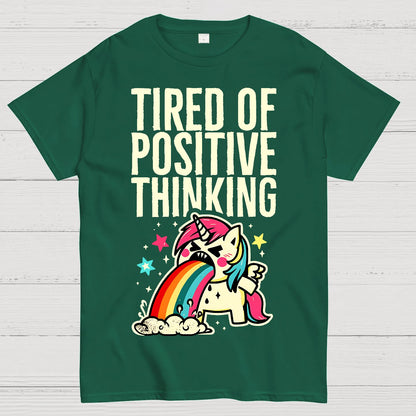 Tired of Positive Thinking Geek T-Shirt