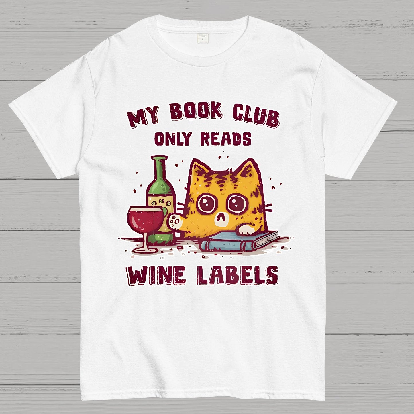 My Book Club Reads Wine Labels Geek T-Shirt