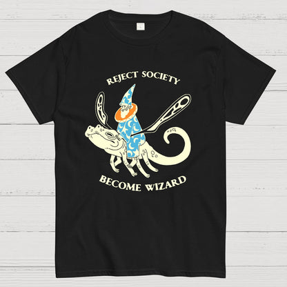 Reject society, become wizard Geek T-Shirt