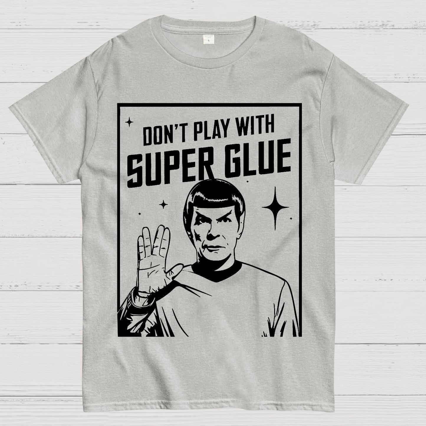 Don't Play With Superglue Geek T-Shirt