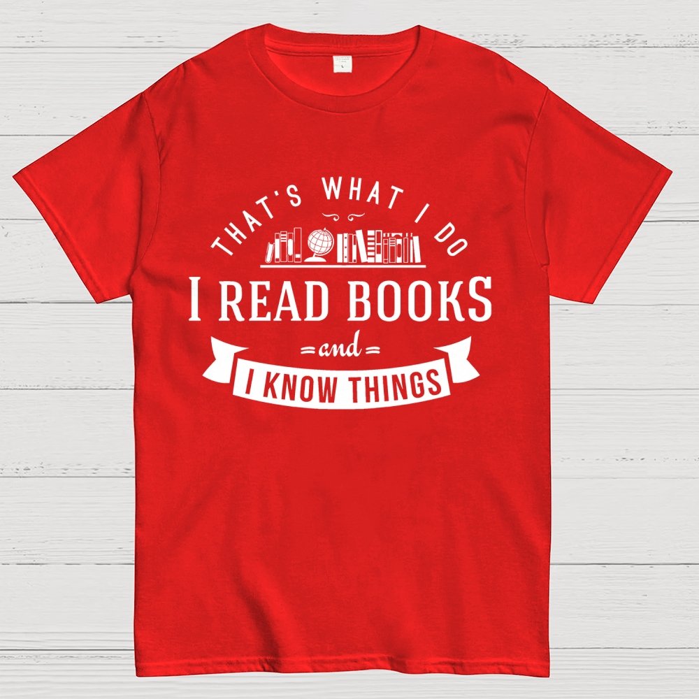 That's What I Do Geek T-Shirt