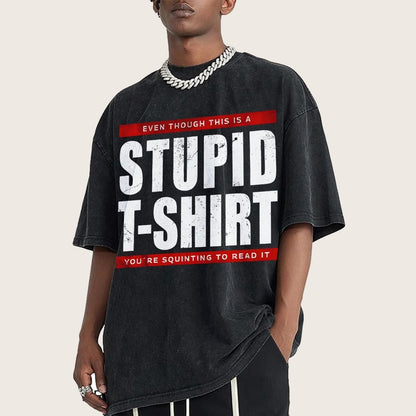 STUPID T-SHIRT Vintage Distressed T-shirt