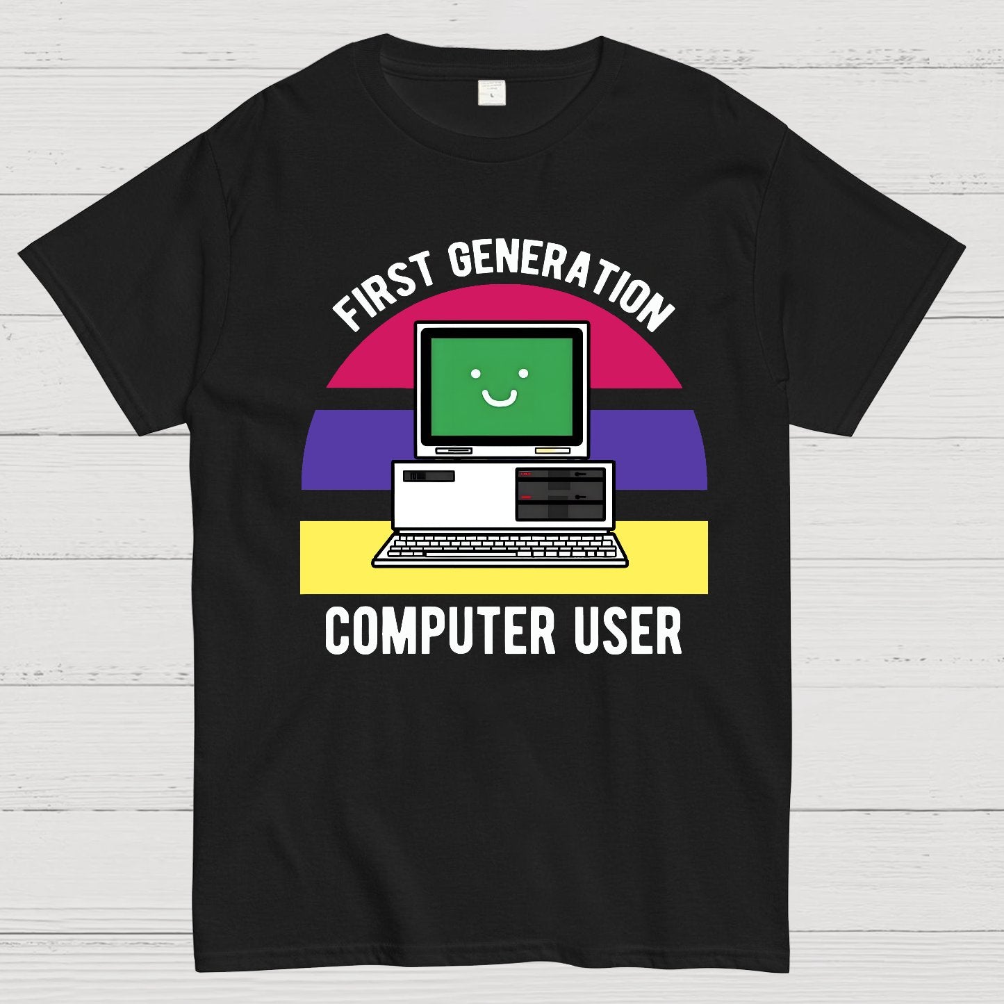 First Generation Computer User Geek T-Shirt