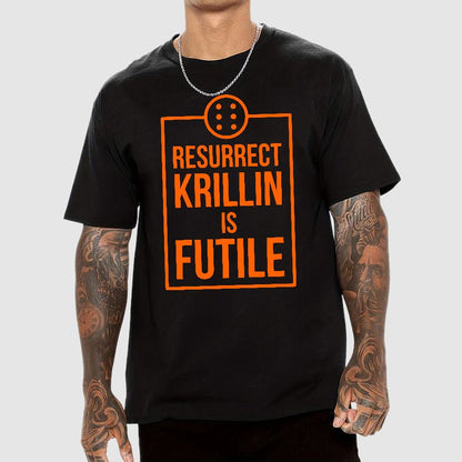 Futile Resurrection Geek T-Shirt