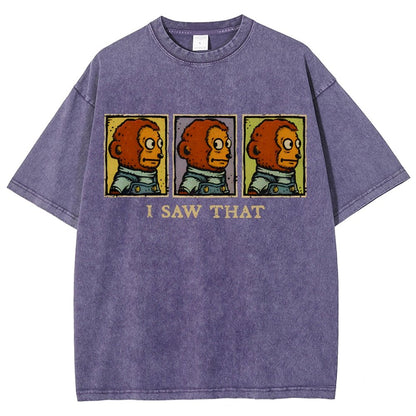 I Saw That Vintage Distressed T-shirt