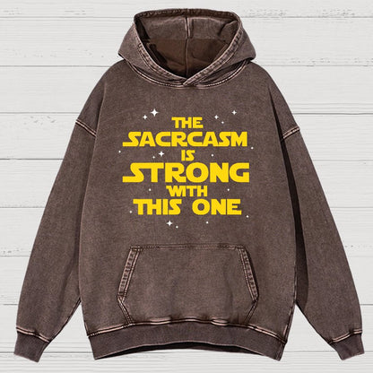The Sarcasm Is Strong With This One Vintage Distressed Hoodie