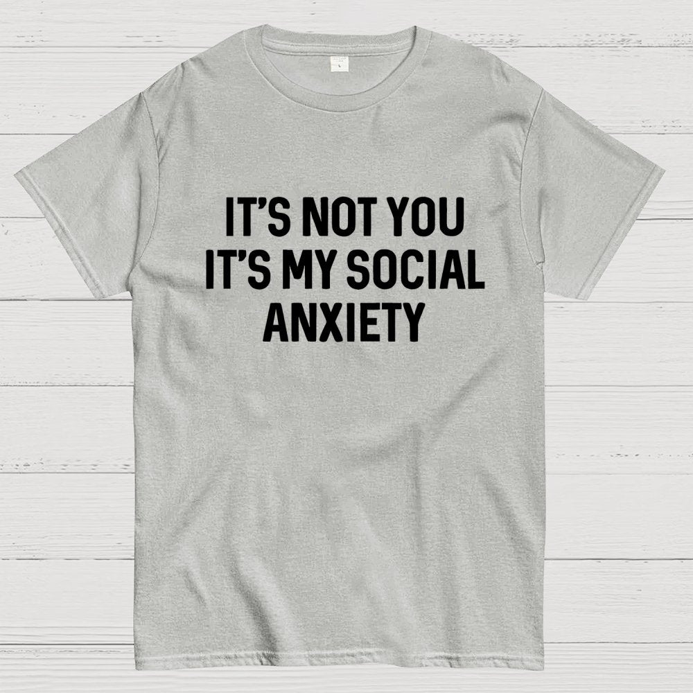 Social Anxiety Funny Humor Geek T-Shirt