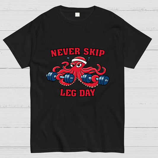 Octo-Leg Day Geek T-Shirt