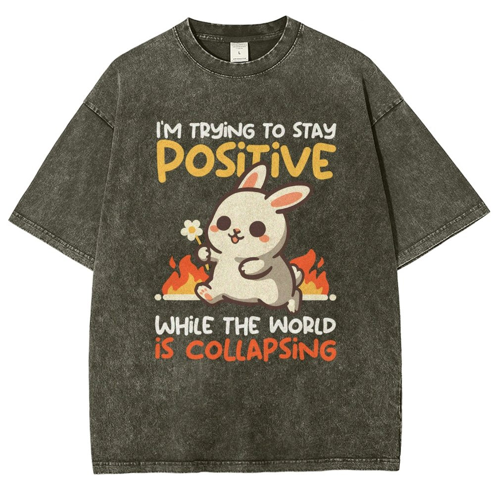 Trying To Stay Positive Vintage Distressed T-shirt