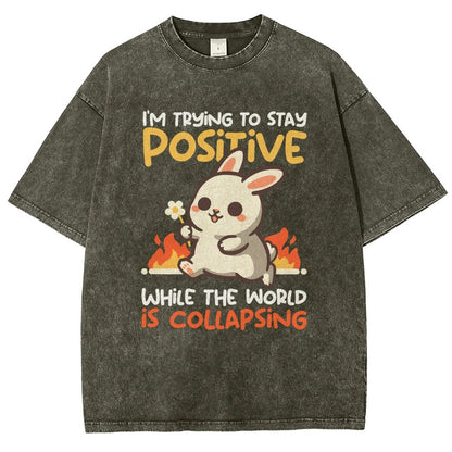 Trying To Stay Positive Vintage Distressed T-shirt