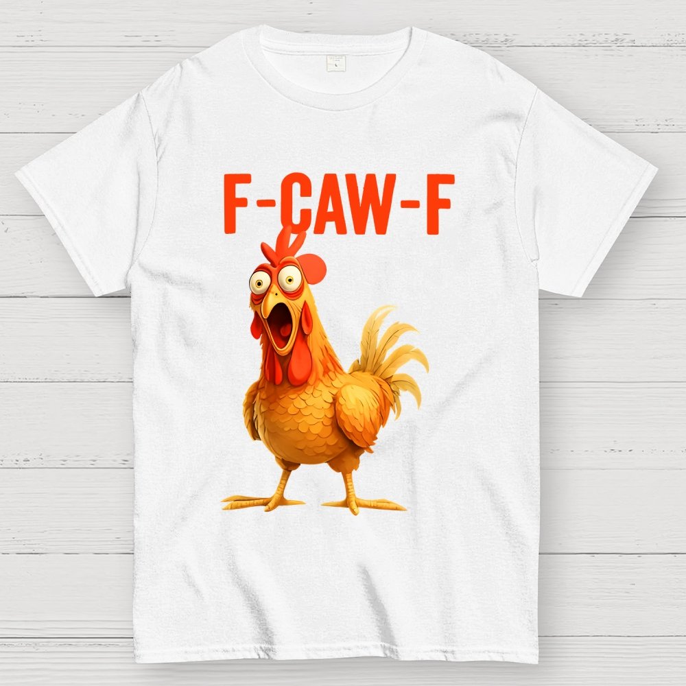 F-Caw-F Chicken Geek T-Shirt