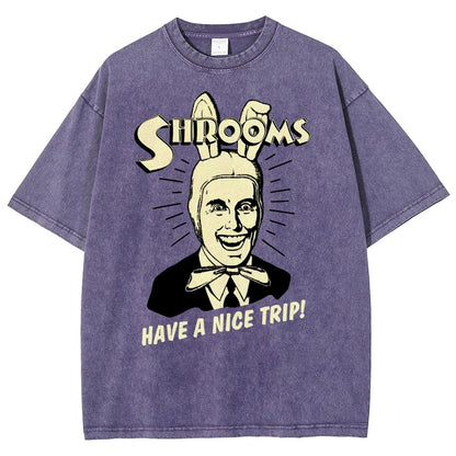 Shrooms Have A Nice Trip Funny Vintage Distressed T-shirt