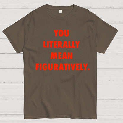 Grammar Police Literally vs. Figuratively Geek T-Shirt