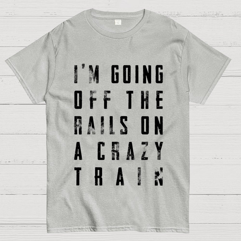 Crazy Train Lyric Quote Unisex Geek T-Shirt