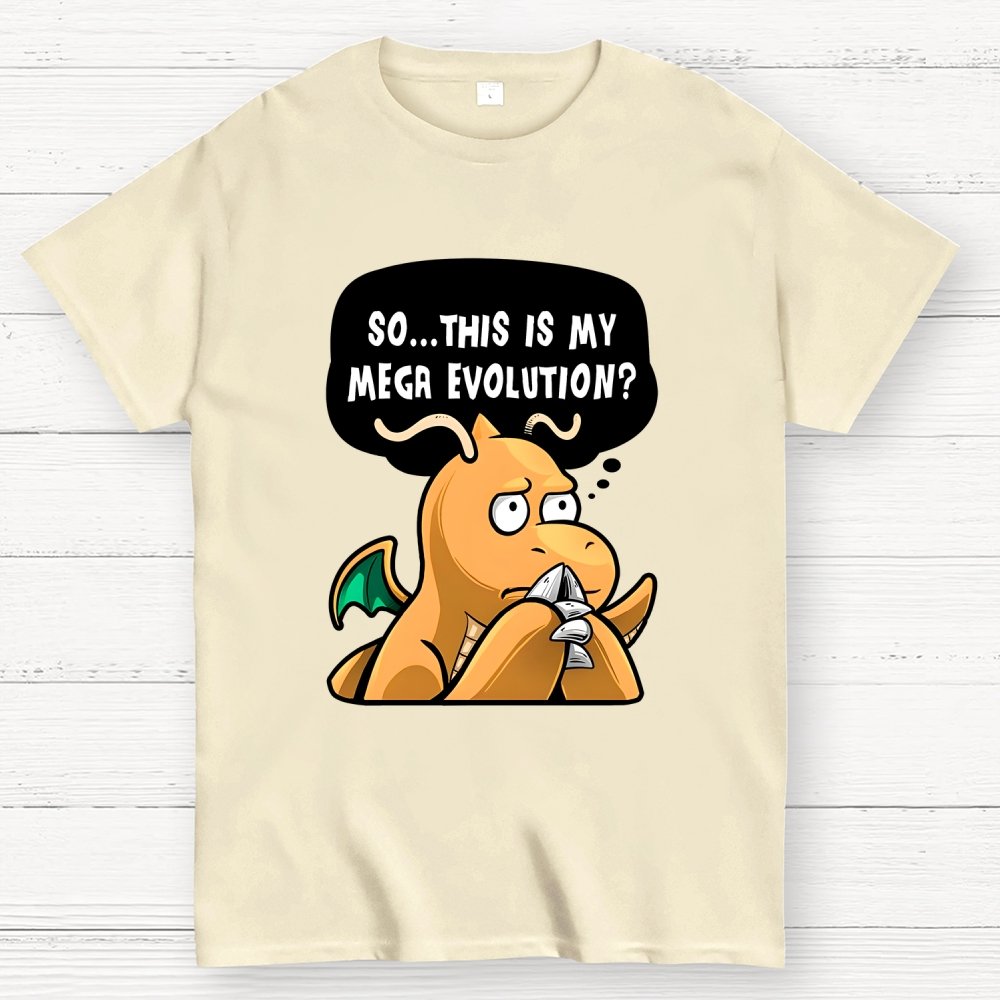 This is my Mega Evolution Unisex Geek T-Shirt