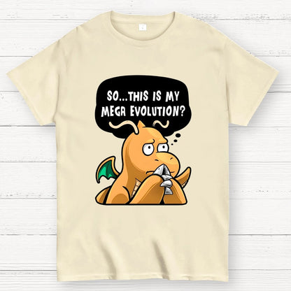 This is my Mega Evolution Unisex Geek T-Shirt