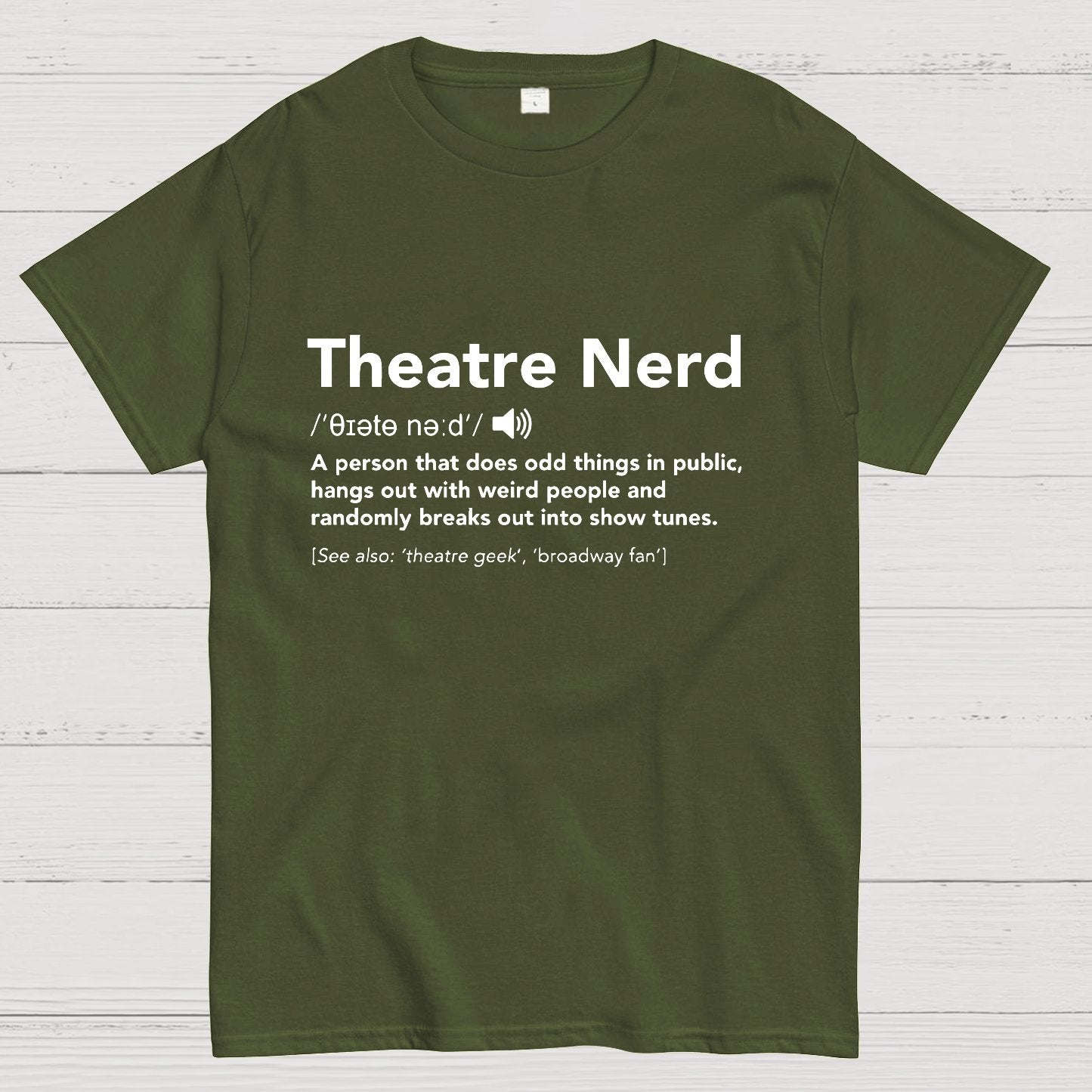 Funny Theatre Nerd T-Shirt