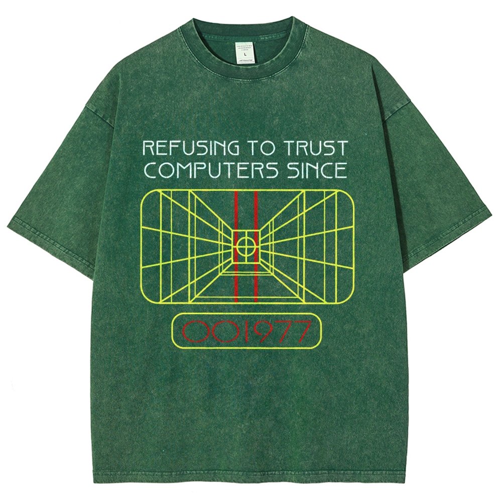 Refusing To Trust Computers Since 1977 Vintage Distressed T-shirt