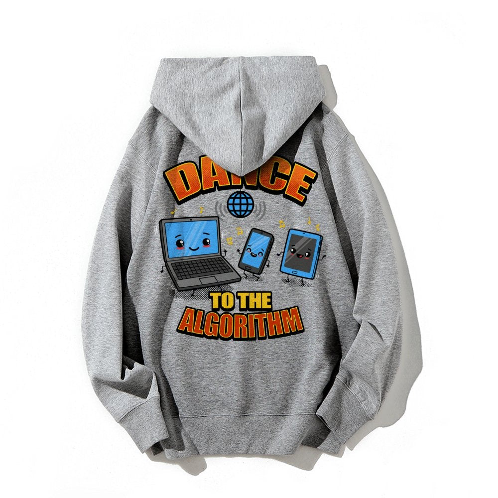 Dance To The Algorithm Funny Printed Back Unisex Cotton Hoodie