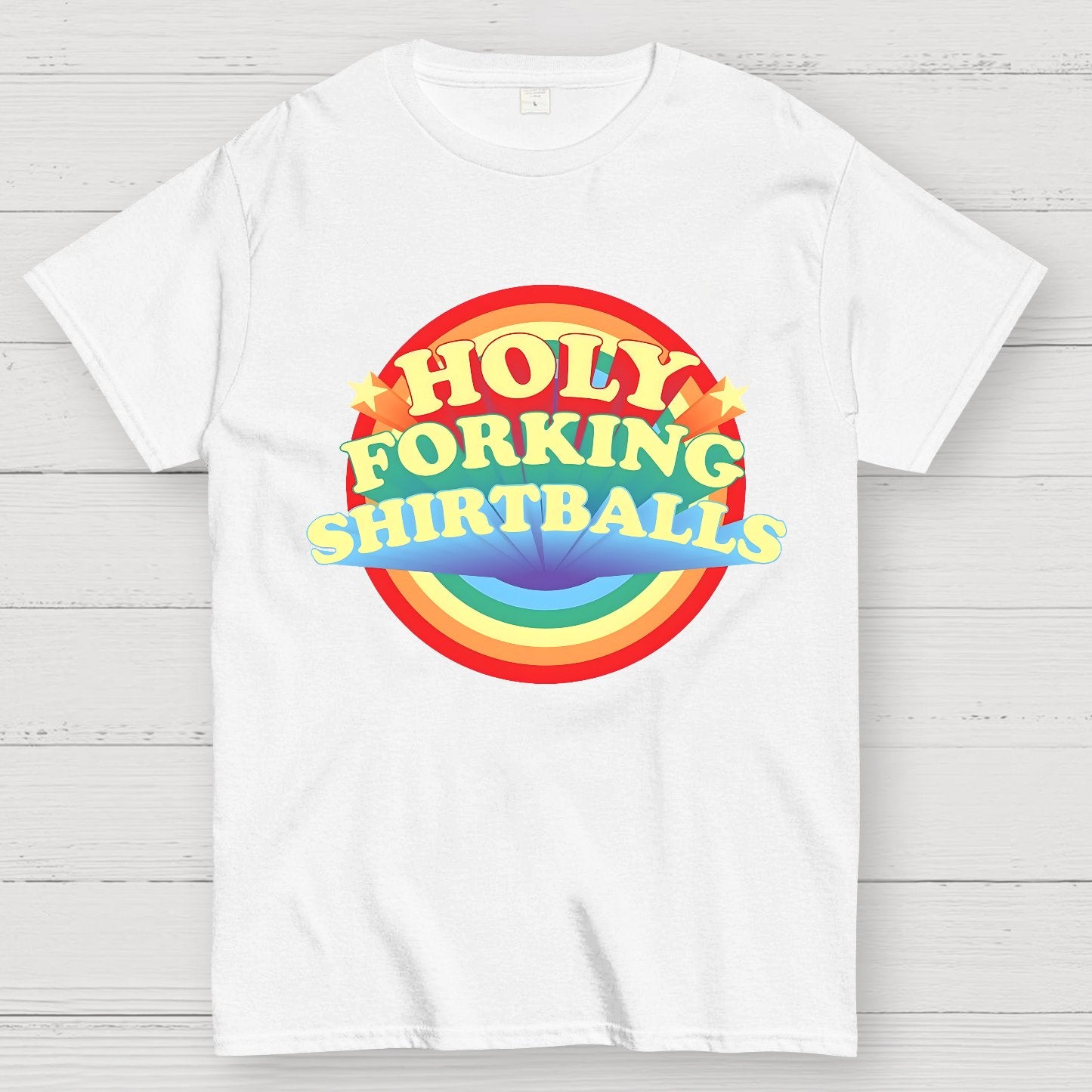 The Good Shirt Holy Forking Shirtballs Geek T-Shirt